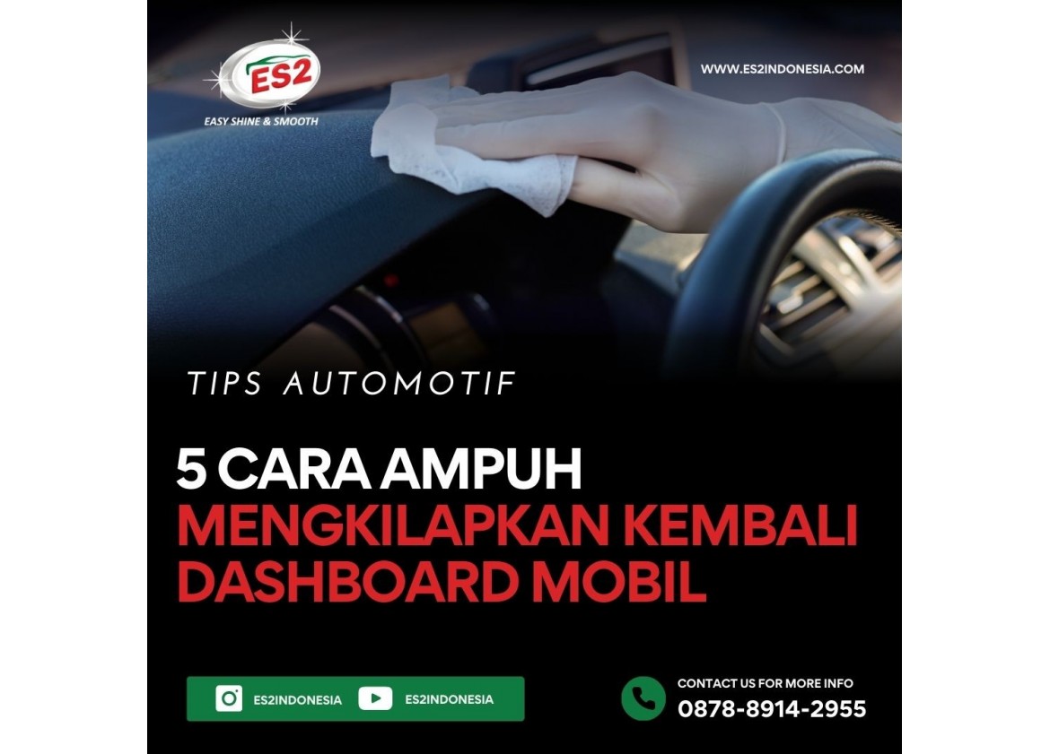 Tips Mengkilapkan Dashboard Mobil